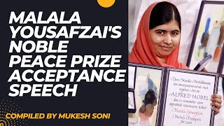 Malala Yousafzaisf Noble Peace Prize Acceptance Speech [upl. by Twyla658]