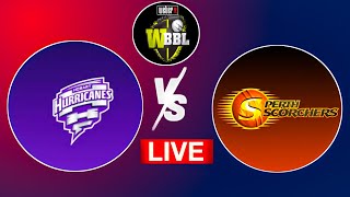 Live  Hobart Hurricanes vs Perth Scorchers  WBBL Live Match Today  Woman Big Bash League 2024 [upl. by Enilrahc]