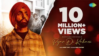 Pyar Di Kahani  Ammy Virk  Nikki Galrani Official Video Navjit Buttar  Latest Punjabi Song 2021 [upl. by Assecnirp]