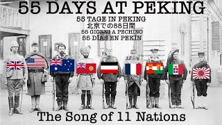 55 Days at Peking The Song of 11 Nations COMPILATION [upl. by Anaz22]