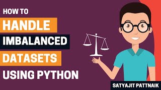 Handling Imbalanced Datasets using Python  Smote Upsampling and Downsampling  Satyajit Pattnaik [upl. by Odrautse]