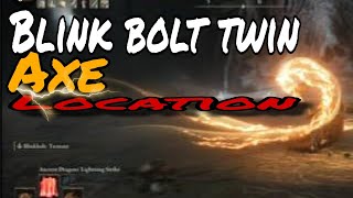 Blink Bolt Twin Axe Location Guide Erdtree DLC Elden Ring [upl. by Aiclid]