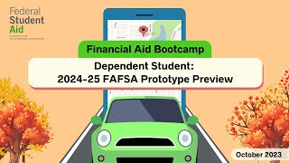 October 2023  Financial Aid Bootcamp Dependent Student 202425 Prototype Preview [upl. by Bonilla]