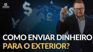 Como enviar dinheiro para o Exterior [upl. by Noseimaj]