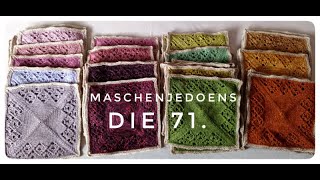 Maschenjedoens die 71 [upl. by Sivatnod272]