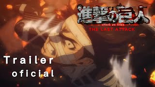 Trailer oficial  Attack on Titan Movie THE LAST ATTACK [upl. by Desirea]