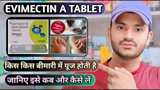 Evimectin A tablet uses dose benefits and Side effects full review in hindi [upl. by Ocire438]