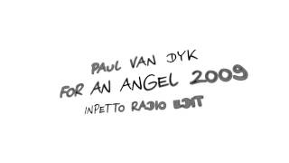 Paul van Dyk  For An Angel 2009 Inpetto Remix [upl. by Ogdon]