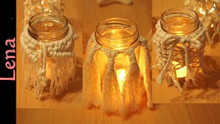 𝗠𝗮𝗰𝗿𝗮𝗺𝗲 with 𝗟𝗲𝗻𝗮  3 Mini Windlichter aus Altglas 🕯 Macrame jar cover 🕯 Candle lantern to Go [upl. by Ydiarf]