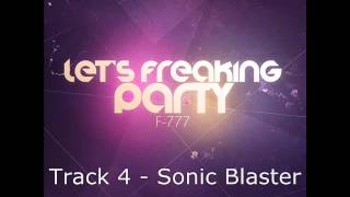 F777  Lets Freaking Party Album Megamix [upl. by Euqinobe]