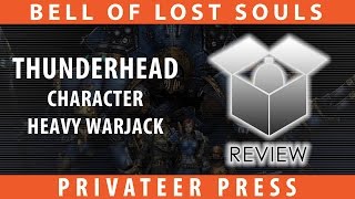 BoLS Unboxing  Thunderhead Character Heavy Warjack  Privateer Press [upl. by Airamana]