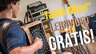 Lernvideo quotTante Mizziquot Koplett mit Griffschrift  Steirische Harmonika GCFB [upl. by Lleze]