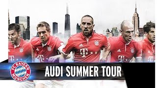 FC Bayern Audi Summer Tour USA 2016  Trailer [upl. by Wicks369]