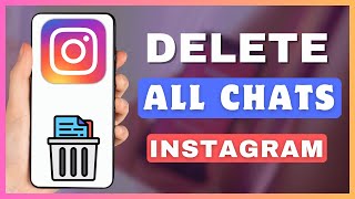 How To Delete Instagram Chats All At Once  Remove All Chats Messages From Instagram [upl. by Acysej]