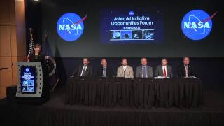 NASA Asteroid Initiative Opportunities Forum [upl. by Annayk]