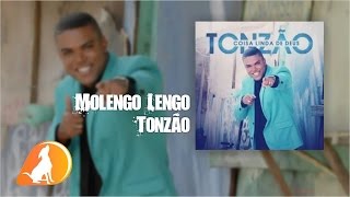 Tonzão  Molengo Lengo  CD Coisa Linda de Deus [upl. by Eibber]