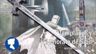 EP 95 • Templarios y Priorato de Sion [upl. by Crocker60]