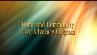 Advocare  Home amp Community Care Advocacy Program [upl. by Seldun]