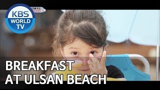 Breakfast at Ulsan beach The Return of Superman20190728 [upl. by Nyloc245]