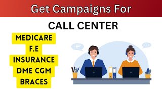 How To Get Campaigns For Call Center  Medicare DME Final Expense  Pakistan  India Bangladesh [upl. by Barina]