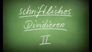 Schriftliches Dividieren Teil 2 Divisor mit mehreren Ziffern by m³ [upl. by Ojyram]