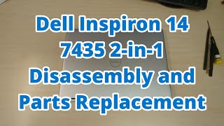 Dell Inspiron 14 7435 2 in 1 Disassembly and Parts Replacement [upl. by Namrac]