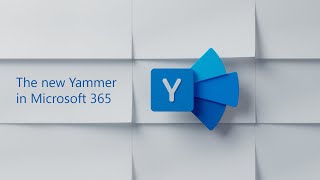 The new Yammer in Microsoft 365 [upl. by Emmalyn]