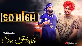 So High  Full Song  So High Siddhu Moose Wala  Viral Ventures Version [upl. by Raffaello]