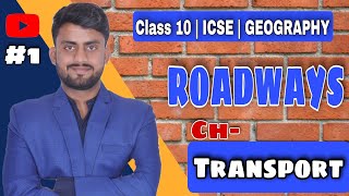 Transport  Roadways  class 10 ICSE  part 1  Tutors Academia [upl. by Ahcilef]