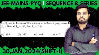 JEE Mains 2024 PYQ 30JAN2024ShiftI  JEE PYQ Solutions  Sequence amp Series  Lets IQRA JEE [upl. by Elison630]