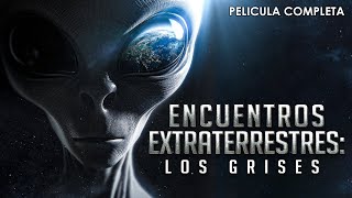 Encuentros Extraterrestres  Los Grises  Documental Completo en Español Latino [upl. by Herman134]