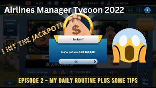 Airlines Manager Tycoon 2022  My Daily Routine PLUS Some TIPS [upl. by Satsok]