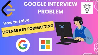 2License Key Formatting  Easy  Google Interview Question  Hindi  Leetcode 482leetcode google [upl. by Lehcnom]