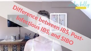 Whats the Difference Between IBS PostInfectious IBS and SIBO [upl. by Dnomyar203]