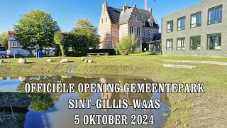 2024 Officiële opening gemeentepark 5 oktober [upl. by Katy]