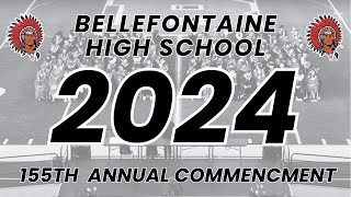 2024 Bellefontaine High School 155th Annual Commencement [upl. by Nylesoy]