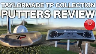 TAYLORMADE TP COLLECTION PUTTERS REVIEW [upl. by Dj]