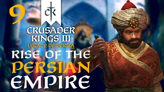 THE ASSASSIN KING OF PERSIA Crusader Kings 3  Legacy of Persia Campaign 9 [upl. by Joed]