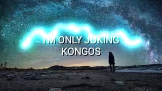 Im Only Joking  KONGOS Lyrics  Subtitulada Español [upl. by Leupold]