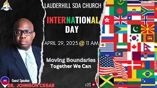 Lauderhill Live Worship Service International Day  Dr Johnson Cesar  April 29 2023 [upl. by Ahseina]