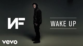 NF  Wake Up Audio [upl. by Pinto]