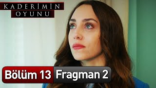 Kaderimin Oyunu 13 Bölüm 2 Fragman [upl. by Ahel]