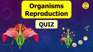 Organism Reproduction Quiz  Class 10 [upl. by Barnabe301]