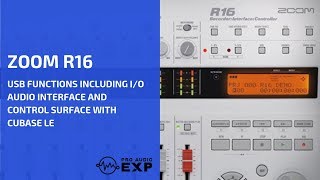 Zoom R16 USB Functions including IO Audio Interface and Control Surface with Cubase Le [upl. by Petrick428]