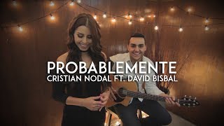 Probablemente  Christian Nodal ft David Bisbal Mediodía Cover [upl. by Godbeare]