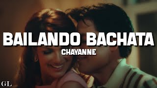 Chayanne  Bailando Bachata Letra [upl. by Eijneb]