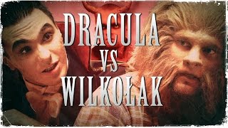 Wielkie Konflikty  odc 19 quotDracula vs Wilkołakquot [upl. by Ailimat]