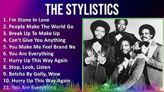 The Stylistics 2024 MIX Greatest Hits  Im Stone In Love People Make The World Go Round Break [upl. by Brena564]