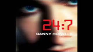 Danny Howells ‎– 24 7 CD 2 Night [upl. by Aljan]