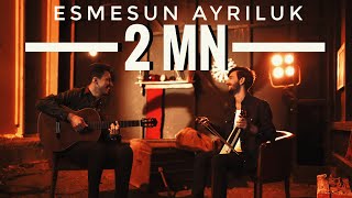 Serkan amp Buğrahan  Esmesun Ayrıluk Official Video [upl. by Naed]